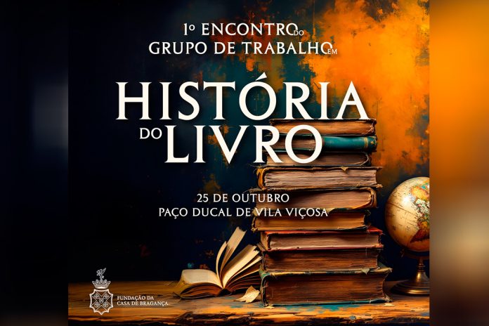 Fundação da Casa de Bragança reúne especialistas em História do Livro em Vila Viçosa