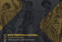 Desenvolvimento do Turismo Cultural e de Memória em Angola: a Rota de Escravos