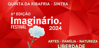Festival Imaginário – Quinta da Ribafria – Sintra
