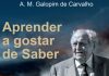 Livro "Aprender a gostar de saber" de Galopim de Carvalho